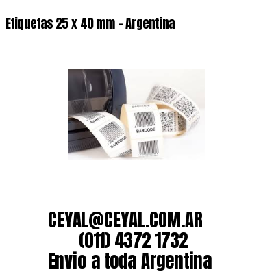 Etiquetas 25 x 40 mm – Argentina