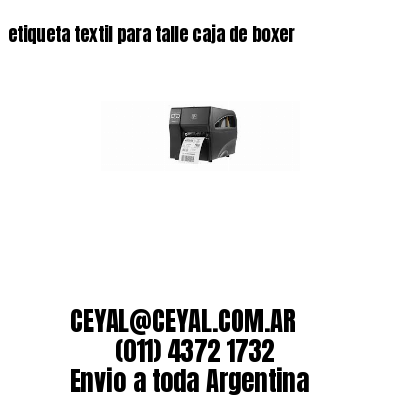 etiqueta textil para talle caja de boxer