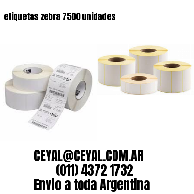 etiquetas zebra 7500 unidades