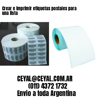 Crear e imprimir etiquetas postales para una lista