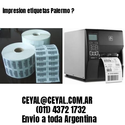 impresion etiquetas Palermo ?