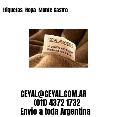 Etiquetas  Ropa  Monte Castro