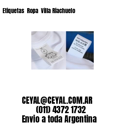 Etiquetas  Ropa  Villa Riachuelo