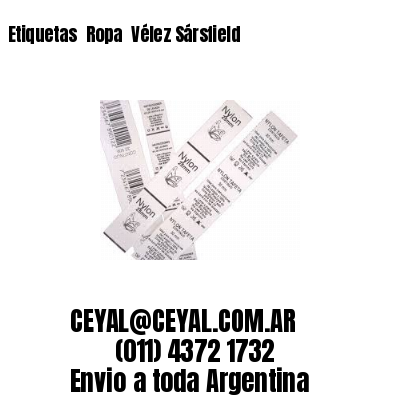 Etiquetas  Ropa  Vélez Sársfield