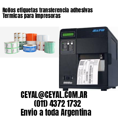 Rollos etiquetas transferencia adhesivas Termicas para impresoras