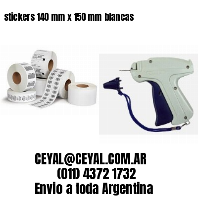 stickers 140 mm x 150 mm	blancas