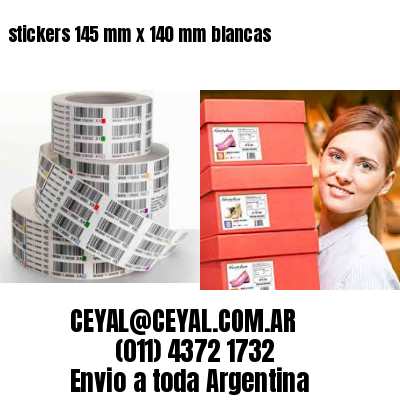 stickers 145 mm x 140 mm	blancas