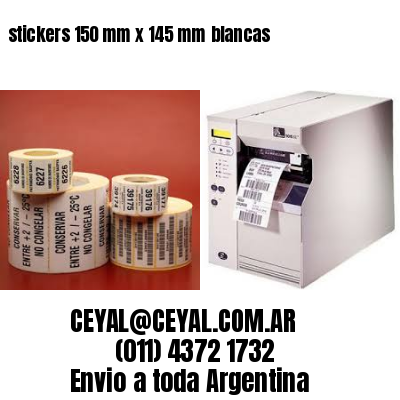 stickers 150 mm x 145 mm	blancas