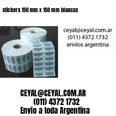 stickers 150 mm x 150 mm	blancas