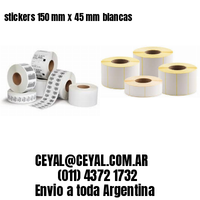 stickers 150 mm x 45 mm	blancas