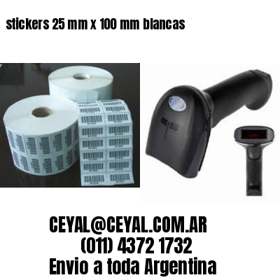 stickers 25 mm x 100 mm	blancas