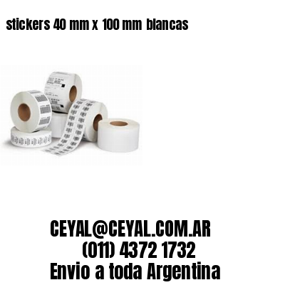 stickers 40 mm x 100 mm	blancas