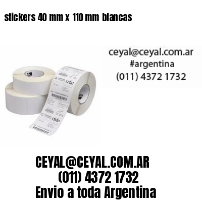 stickers 40 mm x 110 mm	blancas