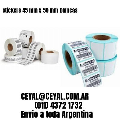 stickers 45 mm x 50 mm	blancas