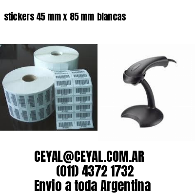 stickers 45 mm x 85 mm	blancas