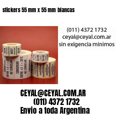 stickers 55 mm x 55 mm	blancas