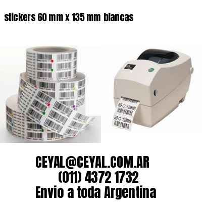 stickers 60 mm x 135 mm	blancas
