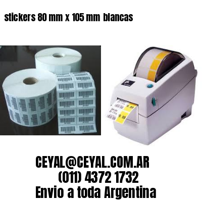 stickers 80 mm x 105 mm	blancas