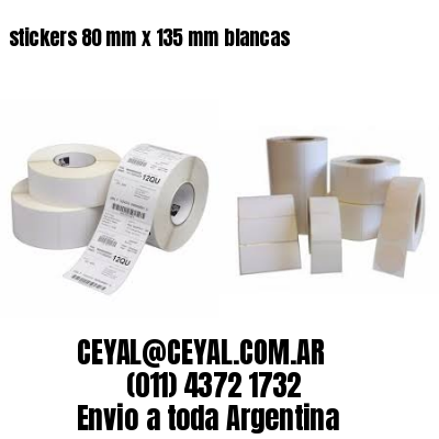 stickers 80 mm x 135 mm	blancas