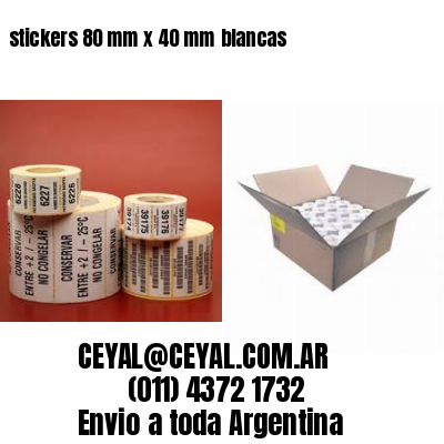 stickers 80 mm x 40 mm	blancas