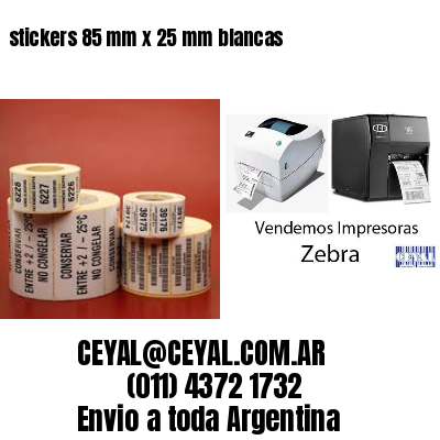 stickers 85 mm x 25 mm	blancas