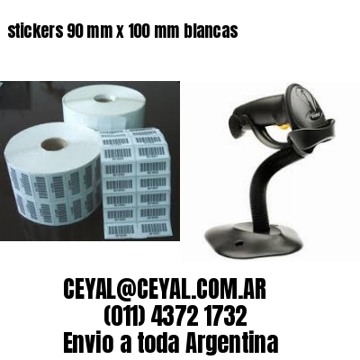 stickers 90 mm x 100 mm	blancas