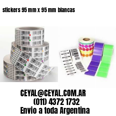 stickers 95 mm x 95 mm	blancas