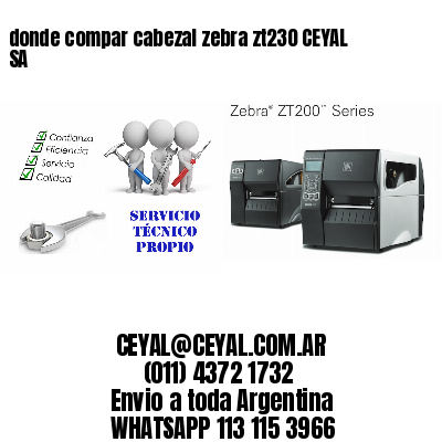 donde compar cabezal zebra zt230 CEYAL SA