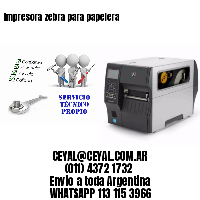 Impresora zebra para papelera