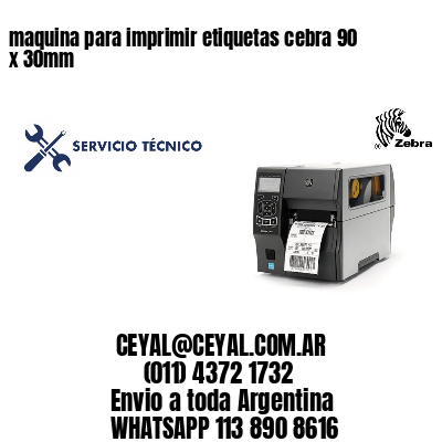 maquina para imprimir etiquetas cebra 90 x 30mm