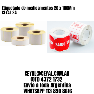 Etiquetado de medicamentos 20 x 100Mm CEYAL SA