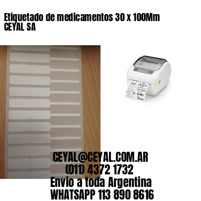 Etiquetado de medicamentos 30 x 100Mm CEYAL SA