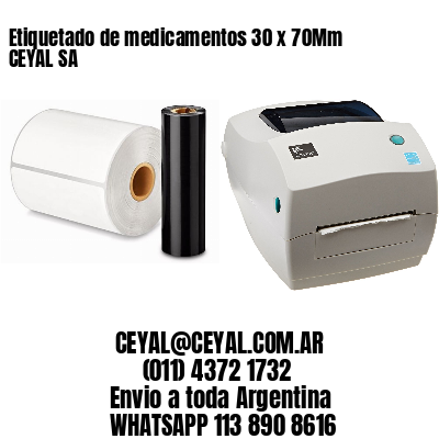 Etiquetado de medicamentos 30 x 70Mm CEYAL SA