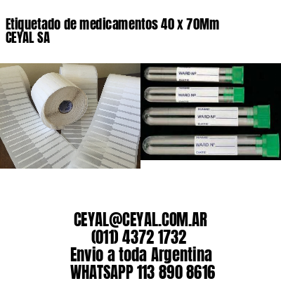 Etiquetado de medicamentos 40 x 70Mm CEYAL SA