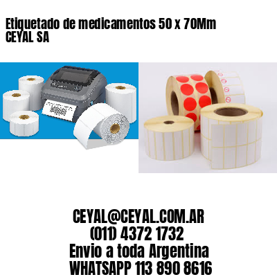 Etiquetado de medicamentos 50 x 70Mm CEYAL SA