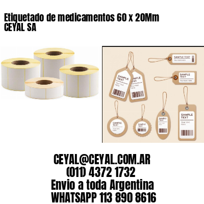 Etiquetado de medicamentos 60 x 20Mm CEYAL SA