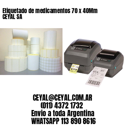 Etiquetado de medicamentos 70 x 40Mm CEYAL SA