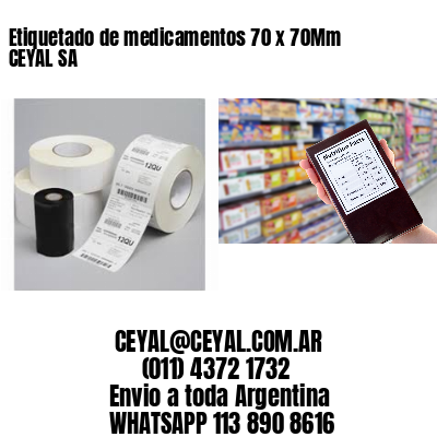 Etiquetado de medicamentos 70 x 70Mm CEYAL SA