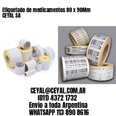 Etiquetado de medicamentos 80 x 90Mm CEYAL SA