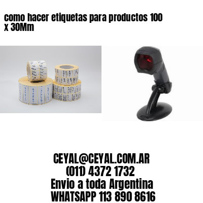 como hacer etiquetas para productos 100 x 30Mm