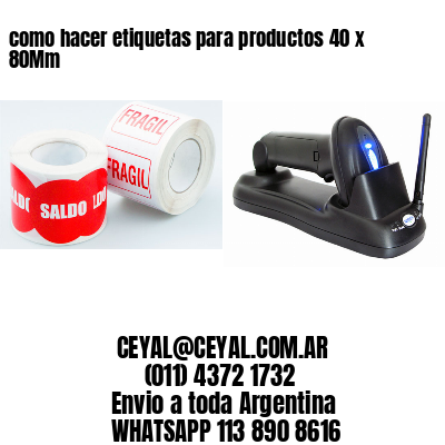 como hacer etiquetas para productos 40 x 80Mm