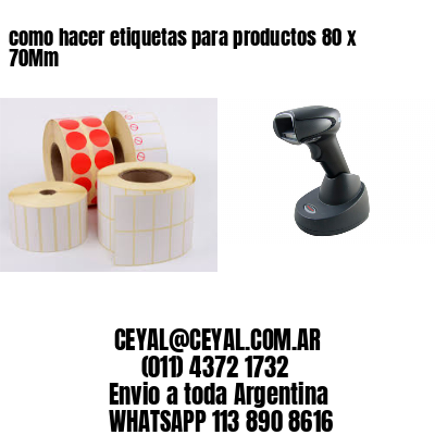 como hacer etiquetas para productos 80 x 70Mm
