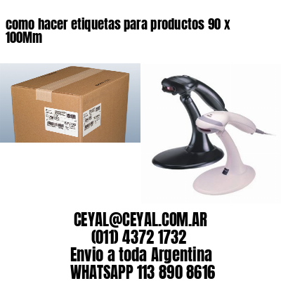 como hacer etiquetas para productos 90 x 100Mm
