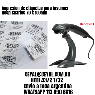 impresion de etiquetas para insumos hospitalarios 70 x 100Mm