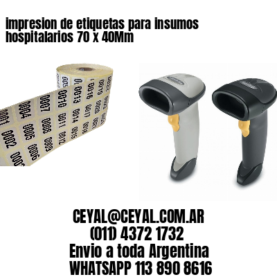 impresion de etiquetas para insumos hospitalarios 70 x 40Mm