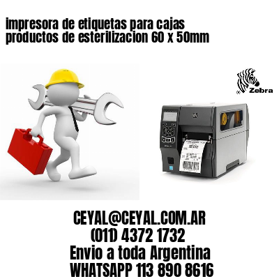 impresora de etiquetas para cajas productos de esterilizacion 60 x 50mm