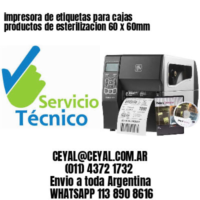 impresora de etiquetas para cajas productos de esterilizacion 60 x 60mm