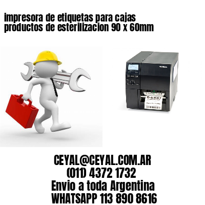 impresora de etiquetas para cajas productos de esterilizacion 90 x 60mm