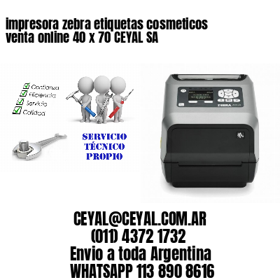 impresora zebra etiquetas cosmeticos venta online 40 x 70 CEYAL SA