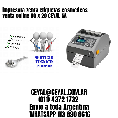 impresora zebra etiquetas cosmeticos venta online 80 x 20 CEYAL SA